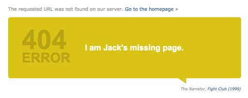 Example of a successful 404 page from IMDB.com, referring to Fight Club’s universe “I am Jack’s missing page”